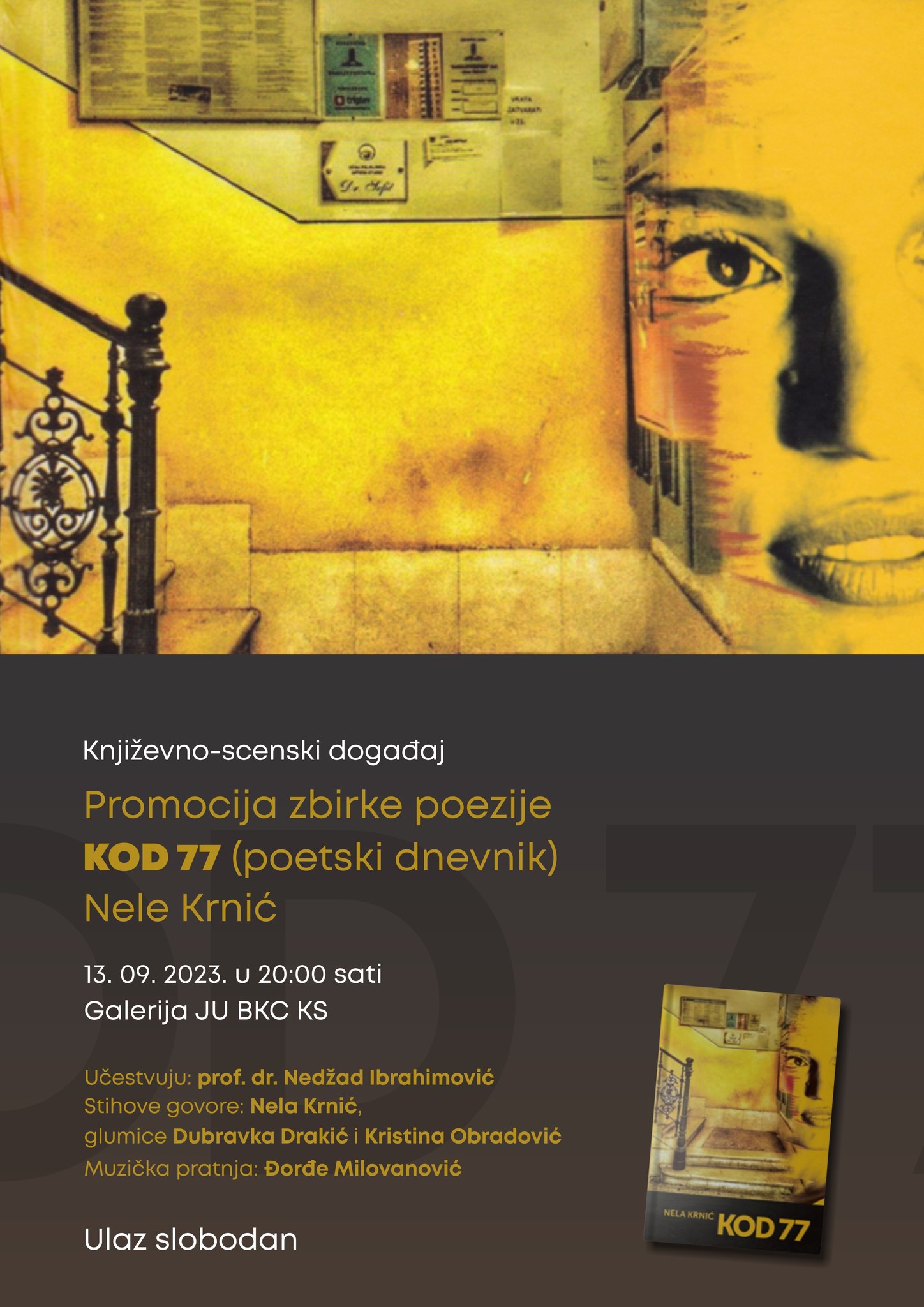 Predstavljanje zbirke poezije “Kod 77” (poetski dnevnik) Nele Krnić, 13. 09. 2023. u 20 sati, JU BKC KS.