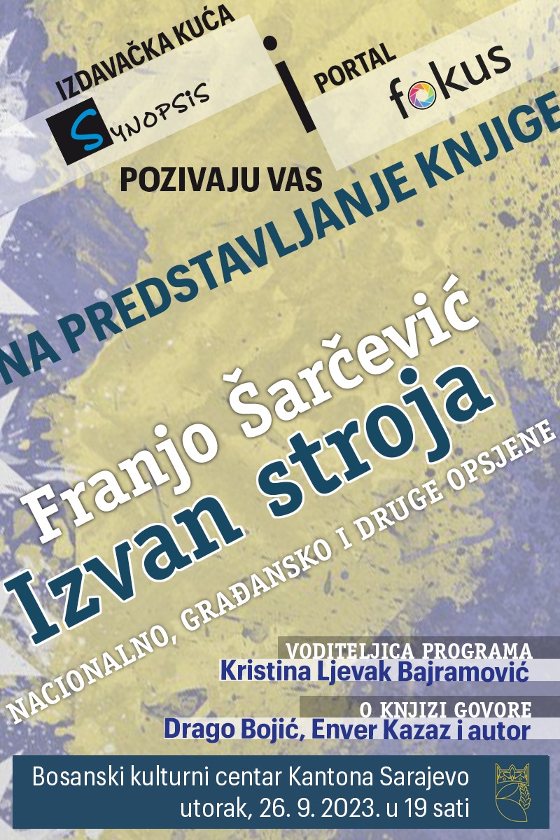 Promocija knjige “Izvan stroja. Nacionalno, građansko i druge opsjene” autora Franje Šarčevića