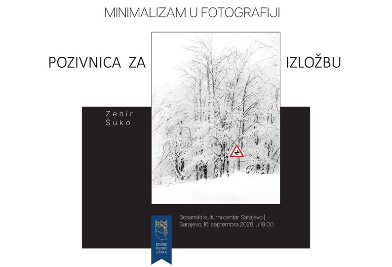 Izložba fotografija autora Zenira Šuke “Minimalizam u fotografiji” 16. 09.