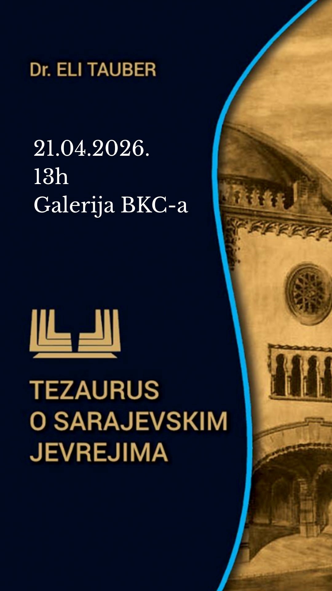 Promocija knjige “Tezaurus o sarajevskim Jevrejima”, autora dr. Elija Taubera, 21. aprila