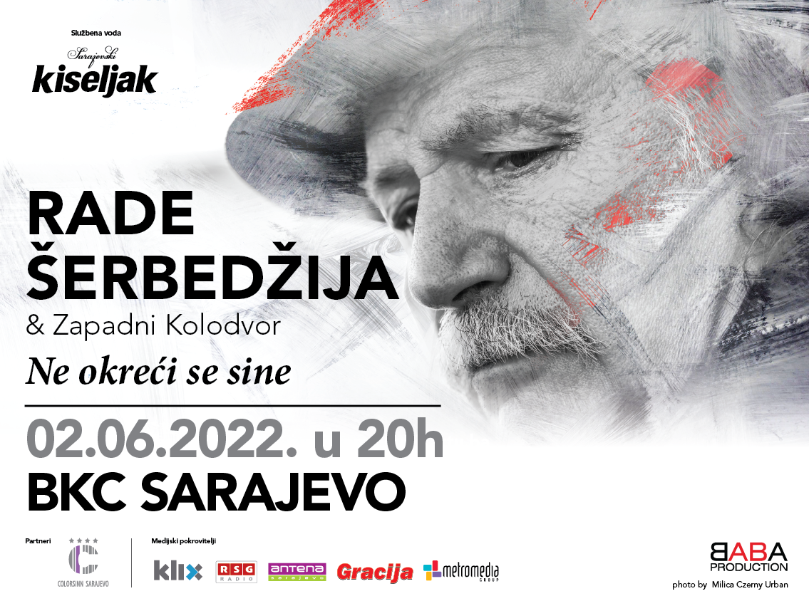 Rade Šerbedžija ponovno u Sarajevu nakon pet godina: U BKC-u 02. 06. predstavlja album ”Ne okreći se sine”